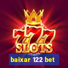 baixar 122 bet